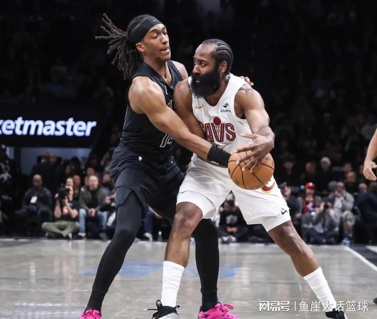 开元平台-骑士赢球两点仍该批,哈登错误明显!莫布里功过相抵,新援创新高